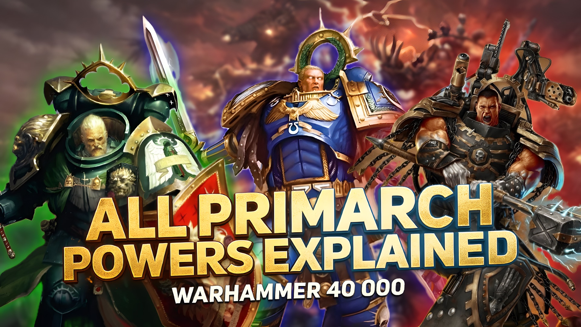 All Primarch Powers Explained Warhammer 40,000 thumbnail
